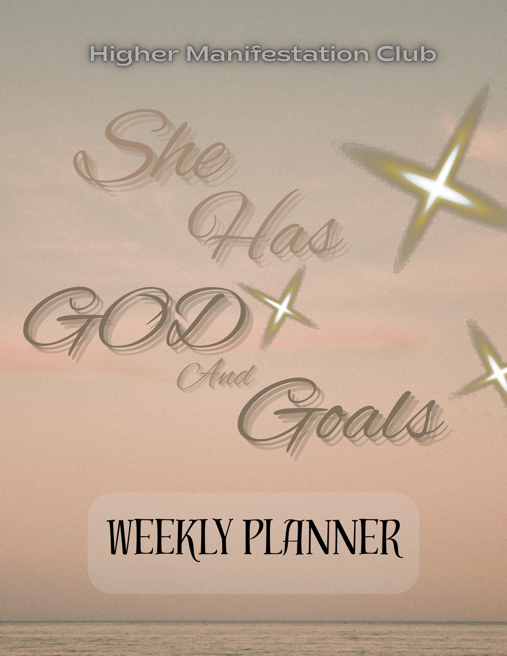 She Has God and Goals Digital Weekly Planner